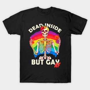 Dead Inside Gay AF LGBT Skeleton T-Shirt